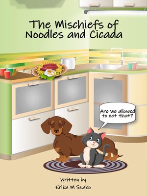 cover image of The Mischiefs of Noodles and Cicada